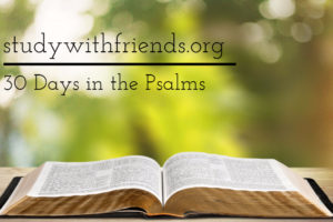 Comfort, Caution, and Confidence from the Psalms