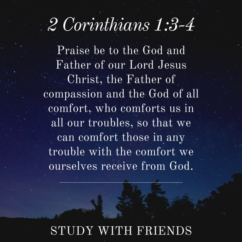 God of All Comfort | Study With Friends